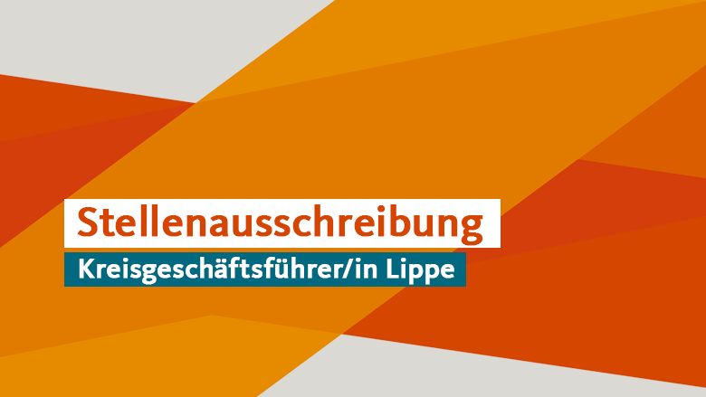 Stellenausschreibung Kreisgeschäftsführer/in Lippe Stellenausschreibung Kreisgeschäftsführer/in Lippe