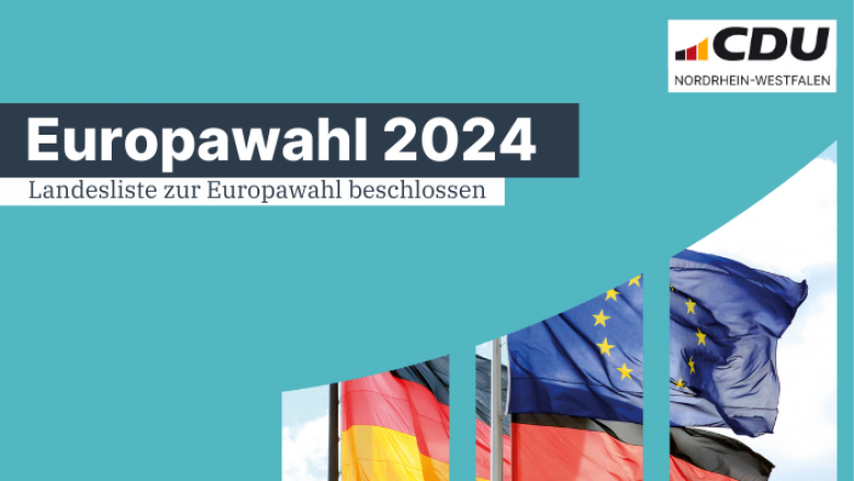 Landesliste der CDU Nordrhein-Westfalen zur Europawahl beschlossen