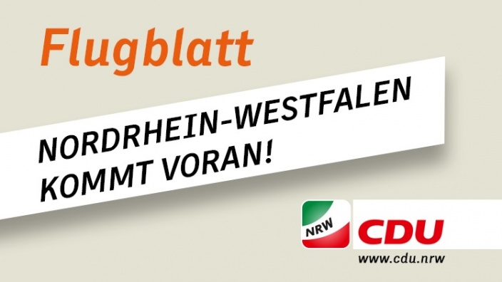 Flugblatt: Nordrhein-Westfalen kommt voran!